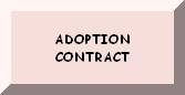 PLEASE READ THE ADOPTION CONTRACT
